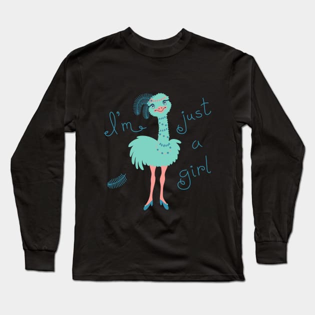 I am Just a Girl Ostrich Chick Long Sleeve T-Shirt by swatianzone